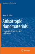 Anisotropic Nanomaterials edito da Springer International Publishing