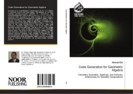 Code Generation for Geometric Algebra di Ahmad Eid edito da Noor Publishing