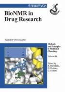 BioNMR in Drug Research di Oliver Zerbe, Raimund Molema, Hugo Kubinyi edito da Wiley VCH Verlag GmbH