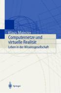 Computernetze und virtuelle Realität di Klaus Mainzer edito da Springer Berlin Heidelberg