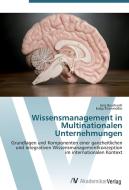 Wissensmanagement in Multinationalen Unternehmungen di Jörg Bosshardt, Katja Eitenmüller edito da AV Akademikerverlag