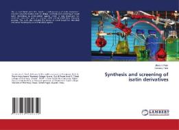 Synthesis and screening of isatin derivatives di Jitendra Patel, Hemangi Patel edito da LAP Lambert Academic Publishing