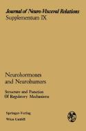 Neurohormones and Neurohumors di J. Ariëns Kappers edito da Springer Berlin Heidelberg