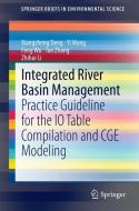 Integrated River Basin Management di Xiangzheng Deng, Zhihui Li, Yi Wang, Feng Wu, Tao Zhang edito da Springer Berlin Heidelberg