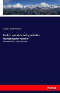 Rechts- und wirtschaftsgeschichte Norddeutscher Forsten di August Seidensticker edito da hansebooks