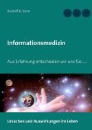 Informationsmedizin di Rudolf K. Kern edito da Books on Demand