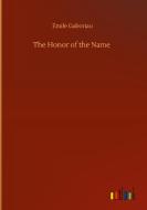 The Honor Of The Name di Gaboriau Emile Gaboriau edito da Outlook Verlag