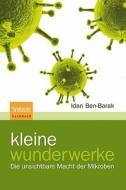 Kleine Wunderwerke di Idan Ben-Barak edito da Spektrum Akademischer Verlag
