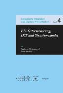 EU-Osterweiterung, IKT und Strukturwandel di Paul J. J. Welfens, Dora Borbély edito da Lucius + Lucius