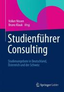 Studienführer Consulting edito da Gabler, Betriebswirt.-Vlg