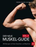 Der neue Muskel-Guide Vol. 2 di Frédéric Delavier, Michael Gundill edito da BLV Buchverlag GmbH & Co.