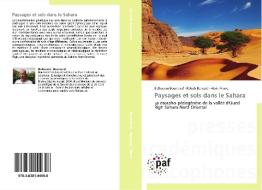Paysages et sols dans le Sahara di Belkacem Boumaraf, Rabah Bensaid, Alain Marre edito da PAF