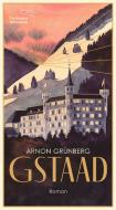Gstaad di Arnon Grünberg edito da AB Die Andere Bibliothek