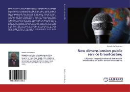 New dimensionsion public service broadcasting di Biobele Da-Wariboko edito da LAP Lambert Academic Publishing