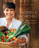 Schnell & Traditionell di Francine Jordi edito da Edition Lempertz