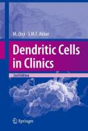 Dendritic Cells in Clinics di M. Onji, S. M. F. Akbar edito da Springer-Verlag GmbH