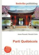 Parti Quebecois edito da Book On Demand Ltd.