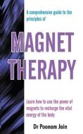 Magnet Therapy di Dr Poonam Jain edito da STERLING PUBN