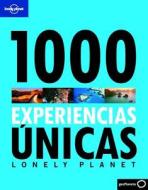 1000 Experiencias Unicas di Lonely Planet edito da Lonely Planet