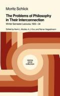 The Problems of Philosophy in Their Interconnection di Moritz Schlick edito da Springer Netherlands