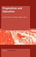 Pragmatism and Education edito da SENSE PUBL
