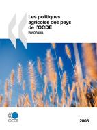 Les Politiques Agricoles Des Pays De L'OCDE di Oecd Publishing edito da Organization for Economic Co-operation and Development (OECD