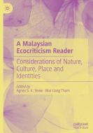 A Malaysian Ecocriticism Reader edito da PALGRAVE MACMILLAN LTD