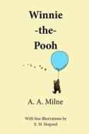 Winnie-the-Pooh di A. A. Milne edito da Blurb