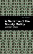 The Bounty Mutiny di William Bligh edito da MINT ED