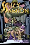 Suzy Samson: The Gorgon and the Basilisk di Anthony Summey edito da ROSARIUM PUB