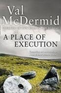 A Place of Execution di Val McDermid edito da HarperCollins Publishers