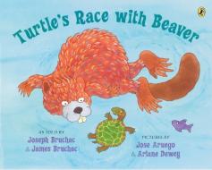 Turtle's Race with Beaver di Joseph Bruchac edito da PUFFIN BOOKS