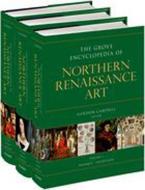 The Grove Encyclopedia of Northern Renaissance Art di Gordon Campbell edito da OXFORD UNIV PR