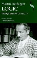 Logic di Martin Heidegger edito da Indiana University Press