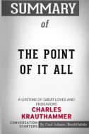 Summary of The Point of It All di Paul Adams Bookhabits edito da Blurb