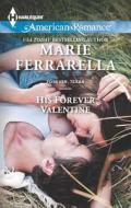 His Forever Valentine di Marie Ferrarella edito da Harlequin