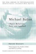 Michael Balint di Andrew Elder, Robert Gosling, Harold Stewart edito da Taylor & Francis Ltd