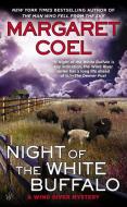 Night of the White Buffalo di Margaret Coel edito da BERKLEY BOOKS