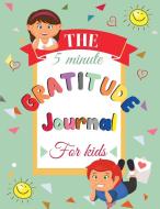 Gratitude Journal For Kids di Kimybook edito da Happy Printers