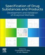 Specification of Drug Substances and Products edito da ELSEVIER