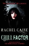 Chill Factor di Rachel (Author) Caine edito da Allison & Busby
