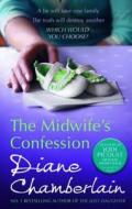 The Midwife's Confession di Diane Chamberlain edito da Mira Books