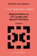 Representation of Lie Groups and Special Functions: Volume 1: Simplest Lie Groups, Special Functions and Integral Transf di N. Ja Vilenkin, A. U. Klimyk edito da SPRINGER PG