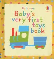 Baby's Very First Toys Book edito da Usborne Books