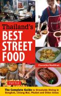 Thailand's Best Street Food di Chawadee Nualkhair edito da Tuttle Publishing