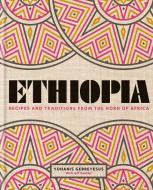 Ethiopia di Yohanis Gebreyesus edito da Kyle Books