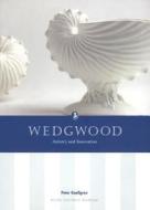 Wedgwood: Artistry and Innovation di Peter Kaellgren edito da ROYAL ONTARIO MUSEUM