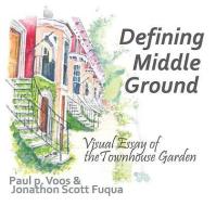 Defining Middle Ground di Paul P. Voos edito da Stemmer House Publishers, Inc