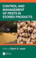 Control And Management Of Pests In Stored Products edito da Taylor & Francis Ltd