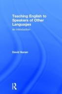 Teaching English to Speakers of Other Languages di David Nunan edito da Taylor & Francis Ltd